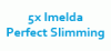 5x Imelda Perfect Slimming 
