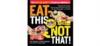Eat This Not That: The Best and Worst Foods in America