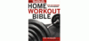 Men's Health Home Workout Bible