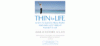 Thin for Life