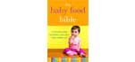 The Baby Food Bible