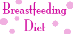 Breastfeeding Diet
