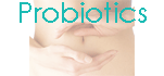 Probiotics