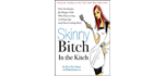 Skinny Bitch in the Kitch
