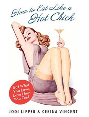 How to Eat Like a Hot Chick