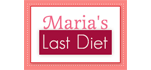 maria's last diet