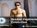 Sexiest Vegetarian Celebrities