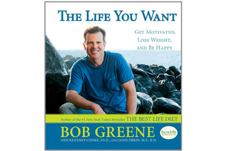 Bob Greene's The Life You Want
