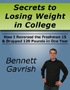 Secrets to Losing Weight  in College