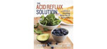 The Acid Reflux Solution