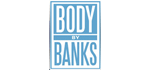 Body By Banks