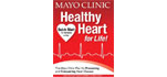 Mayo Clinic Heart Healthy for Life!