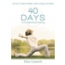 40 Days to Enlightened Eating