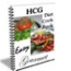 HCG Easy Gourmet Diet Cookbook