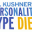 Dr. Kushners Personality Diet