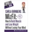 MizFit: How To Build Muscle and Lose Weight Without Losing Your Mind