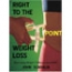Right to the Point Weight Loss