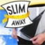 Slim Away
