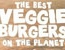 The Best Veggie Burgers on the Planet