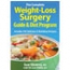 The Weight-Loss Surgery Guide and Diet Program