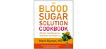 The Blood Sugar Solution Cookbook