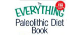 The Everything Paleolithic Diet Book