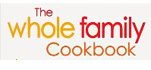 The Whole Family Cookbook