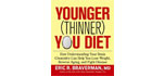 Younger Thinner You Diet