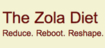 The Zola Diet